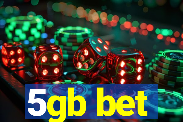 5gb bet